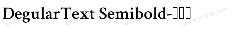 DegularText Semibold字体转换